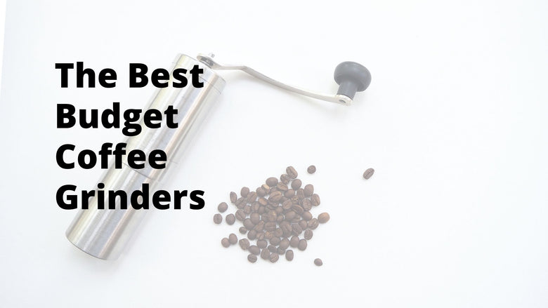 The 6 Best Budget Coffee Grinders for Home Brewing [2024 Edition]